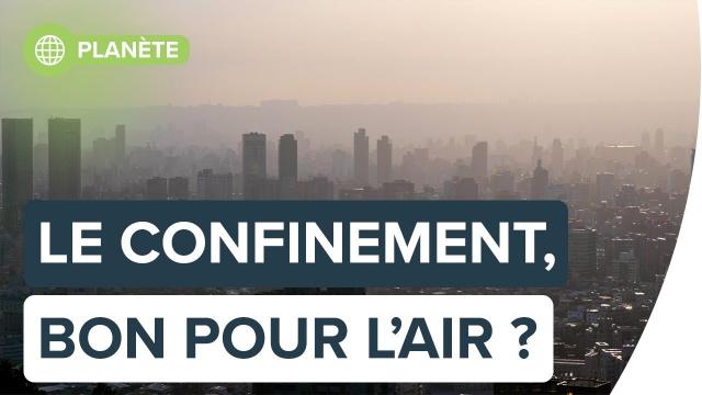 Le confinement, bon pour la qualité de l’air | Futura