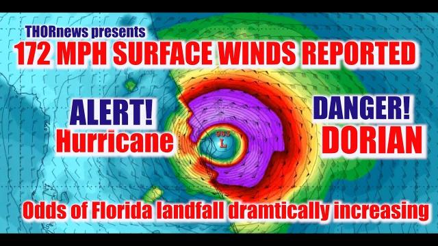 RED ALERT! 172 MPH Surface Winds & Odds Increasing Hurricane Dorian hits Florida!