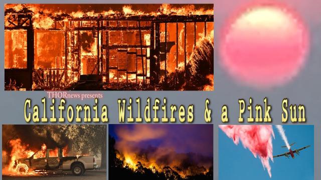 California Wildfires & the Pink Sun