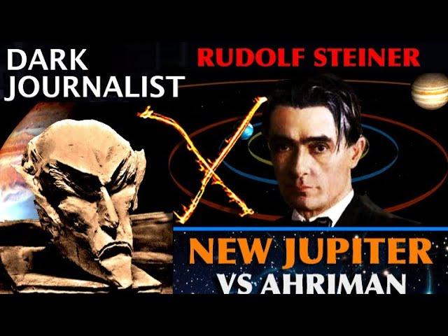 Dark Journalist X-Series 82: Rudolf Steiner New Jupiter Vs Ahriman and the Eighth Sphere Gigi Young!