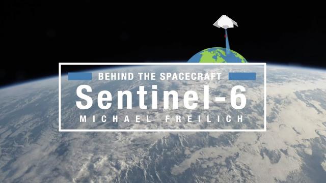 Behind the Spacecraft – Sentinel-6 Michael Freilich – Sea Level Scout