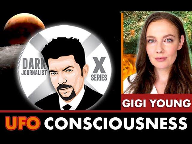 Dark Journalist - Gigi Young: UFO Consciousness Ahriman & Mystery Schools Revealed!