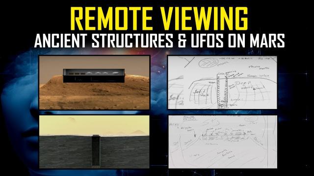 Remote Viewers Pinpointed Strange Ancient Structures & UFOs on Mars