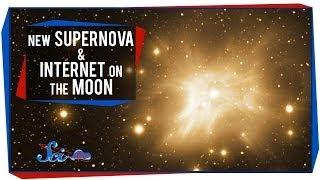 New Supernova, and Internet on the Moon