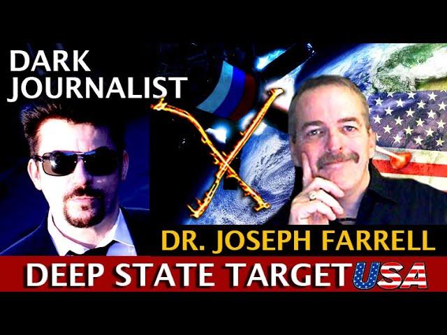 Dark Journalist X-98: Dr.Joseph Farrell Deep State Target USA: October Surprise!