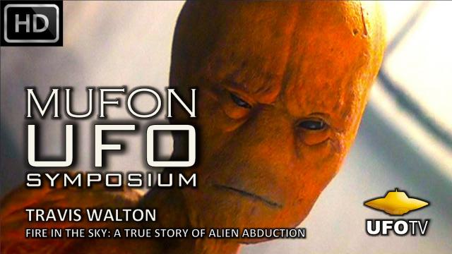 FIRE IN THE SKY:  TRAVIS WALTON "LIVE" – MUFON UFO SYMPOSIUM