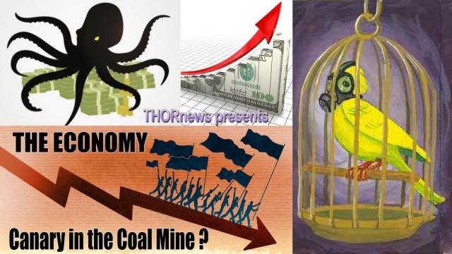The Economy - Big Trouble? Canary in the Coal Mine?
