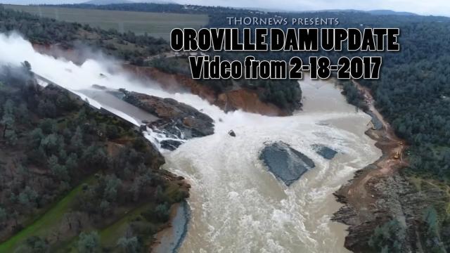 Oroville Dam Video Update of Main & Emergency Spillway 2-18-2017