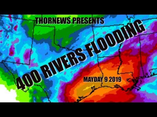 Alert! Major Texas & South Flood and 400 Rivers Flooding WTF R U DOING USA?