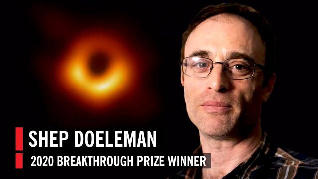 Shep Doeleman—How EHT Imaged a Black Hole (2020 Breakthrough Prize Winner)