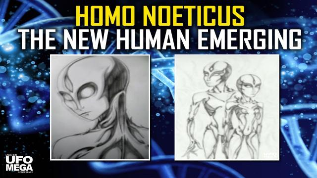 Cosmic Agenda Revealed - All Humans Born after the year 2000  are Homo Noeticus Species, say E.Ts!