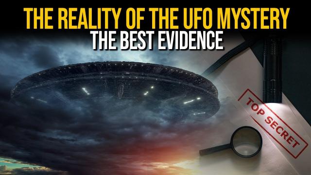 The Reality of The UFO Mystery - Denied, Obscured and Covered Up... THE BEST EVIDENCE