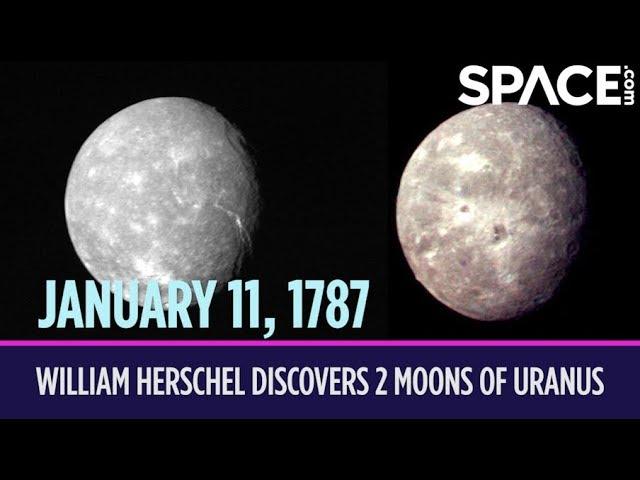 OTD in Space – January 11: William Herschel Discovers 2 Moons of Uranus