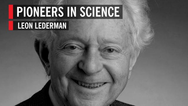 Leon Lederman - WSF's First "Pioneer in Science"
