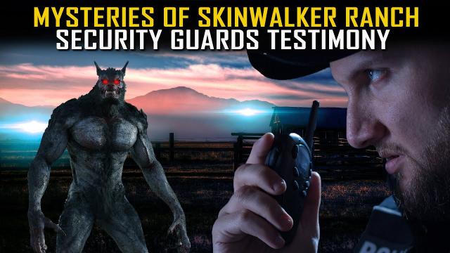 Agencies of Another Reality -The Incredible Mysteries of Skinwalker Ranch