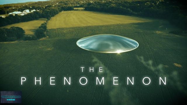 "The Phenomenon" WATCH THIS! Hidden From Us Until Now! EXCLUSIVE! 2020
