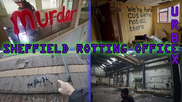 SHEFFIELD BANDO OFFICE left to rot