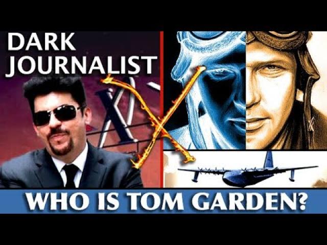 DARK JOURNALIST X-SERIES 65: WHO IS TOM GARDEN? HOTZONE ATLANTIS MYSTERY CHANGES HISTORY!
