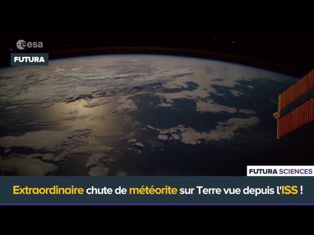 Chute d'une météorite vue de l'espace