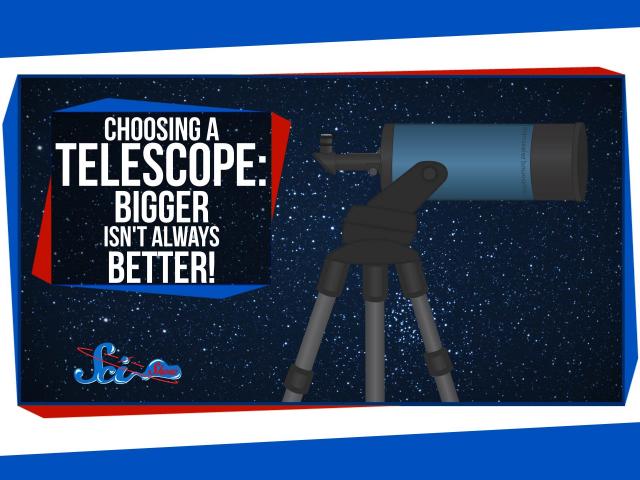 Choosing a Telescope: Bigger Isn't Always Better!