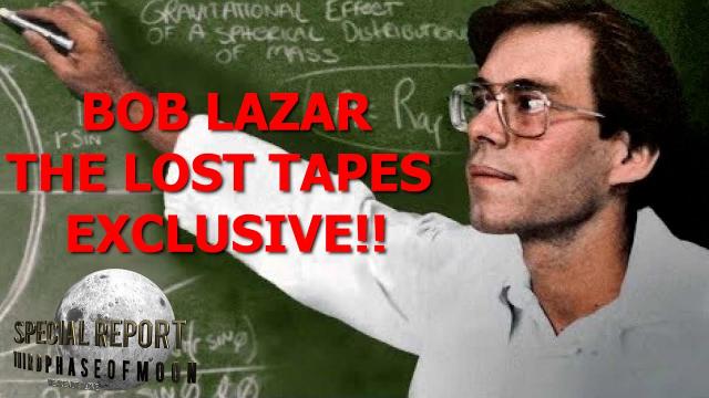 The Bob Lazar LOST TAPES! Exclusive World Exclusive! BUCKLE UP!