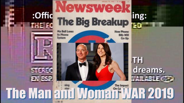 The Jeff Bezos Divorce: The Man and Woman War 2019: USA Sense of humor LOST