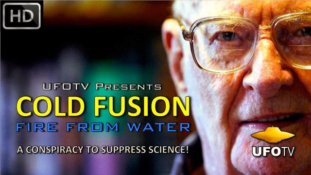 COLD FUSION: FIRE FROM WATER COVERUP - FEATURE FILM