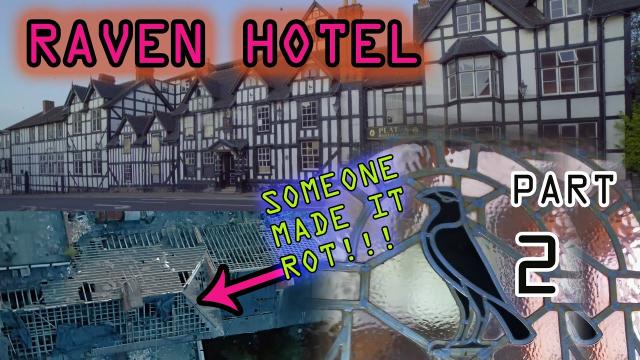 Raven Hotel  THE INSIDES BLEW ME AWAY  Part2