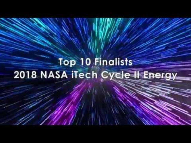 2018 NASA iTech Cycle II Energy - Top 10 Finalists