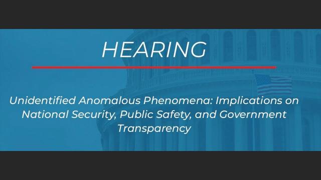 Watch live! Historic UFO hearing held by US government