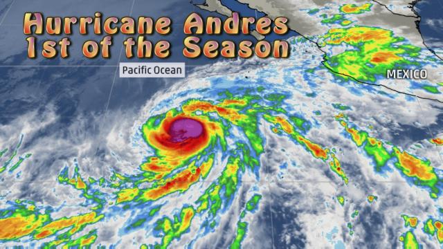 1st Hurricane of the Season! Hurricane Andres