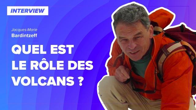 Interview : quel est le rôle des volcans ? | Futura