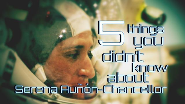 5 Things You Didn’t Know About Astronaut Serena Auñón-Chancellor