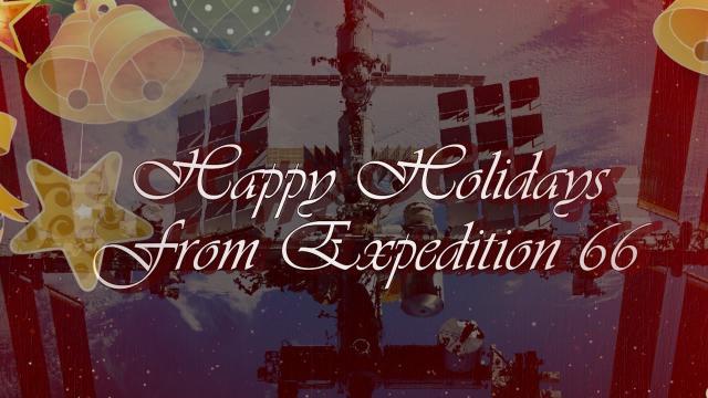 ASTRONAUTS DISCUSS CHRISTMAS AND NEW YEAR'S FROM ORBIT ABOARD SPACE STATION