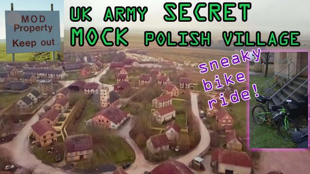 Sneak Bike Ride onto UK ARMY SECRET MOCK POLISH VILLAGE