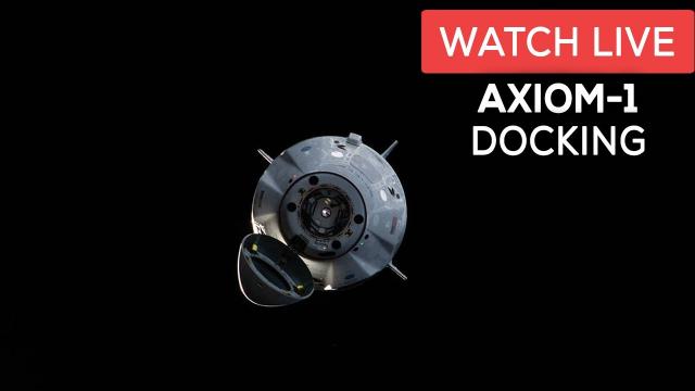 WATCH LIVE: SpaceX Axiom-1 Astronauts Arrival and Docking at the Space Station!