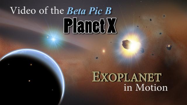 Video of Brown Dwarf Beta Pictoris B! The original Planet X of Exoplanets.