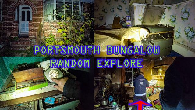 Abandoned Bungalow Urbex Portsmouth