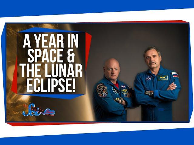A Year in Space, and the Lunar Eclipse!