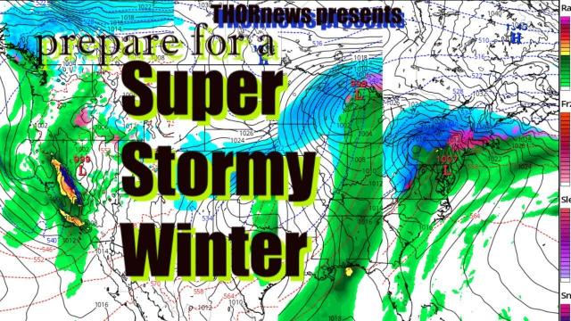 Prepare for a Super Freeze & Super Stormy Winter - East & West Coast & Canada