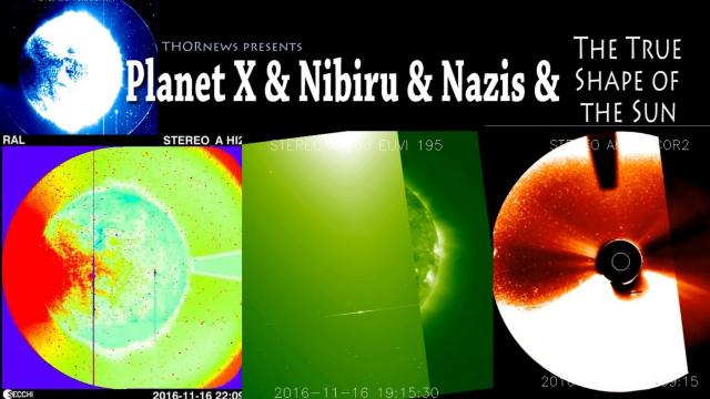 Planet X & Nibiru & Nazis & the REAL shape of the Sun