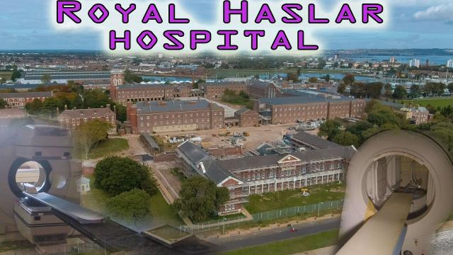 Royal Haslar Hospital  MASSIVE URBEX v2