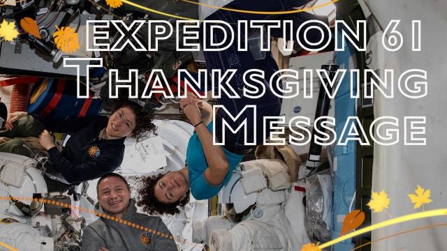 Expedition 61 Thanksgiving Message