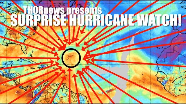 Surprise* Hurricane* Watch! the Atlantic & Gulf of Mexico are HOT.