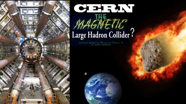 Is CERN using its magnetic field to pull an asteroid to Earth?