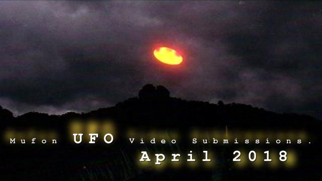 MUFON UFO Video Submissions. (April 2018) UFO Compilation.
