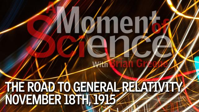 The Road to General Relativity Nov. 18th, 1915