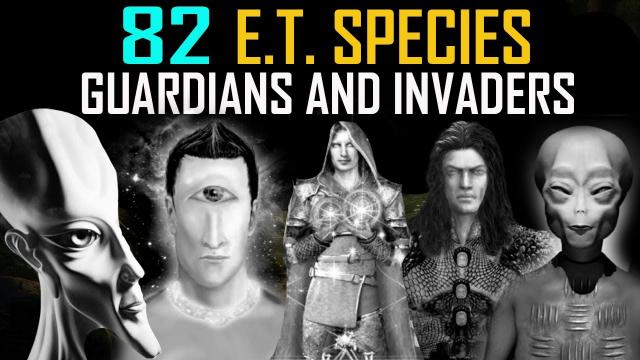 The 82 Known Alien Races and Their Agendas: The Guardians and The Invaders