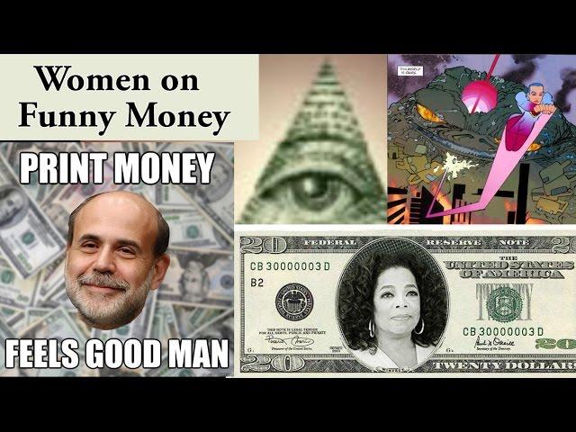 Women on funny Money! Oprah on the $20! Everyone gets one!