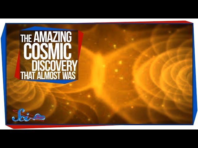 The Amazing Cosmic Discovery That Almost Was